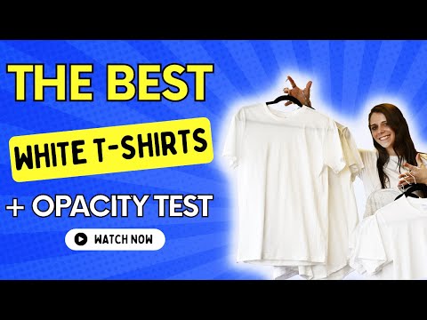 The Best White T Shirts Plus Opacity Test