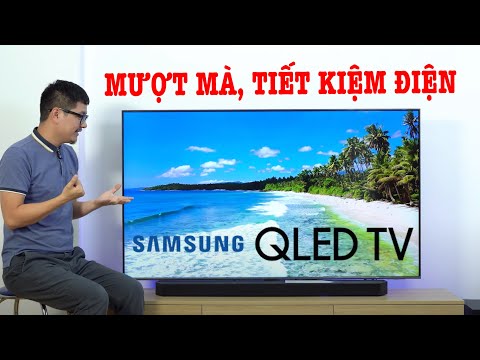 Trải nghiệm TV Samsung 65 inch QLED 4K Q70B: MƯỢT MÀ và TIẾT KIỆM